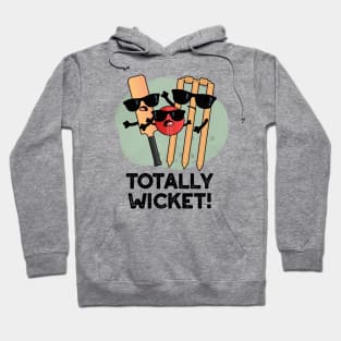 Totally Wicked Funny Sports Cricket Pun Hoodie